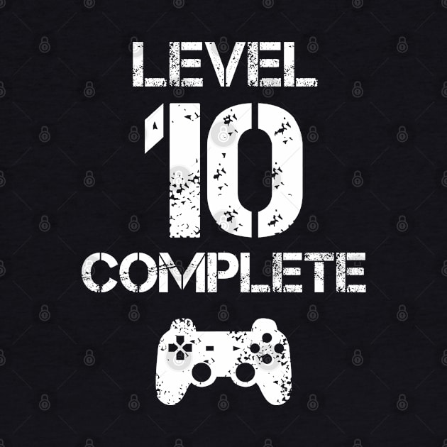 Level 10 Complete T-Shirt - 10th Birthday Gift by Ilyashop